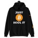 Just HODL It Bitcoin Hoodie